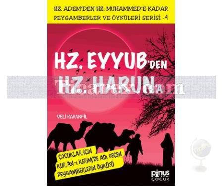 Hz. Eyyub'den Hz. Harun'a | Peygamberler ve Öyküleri 4 | Veli Karanfil - Resim 1