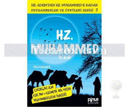 Hz. Muhammed (s.a.v.) | Peygamberler ve Öyküleri 7 | Veli Karanfil - Resim 1