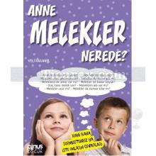 Anne Melekler Nerede? | Nerede, Kimdir? Serisi 3 | Veli Karanfil