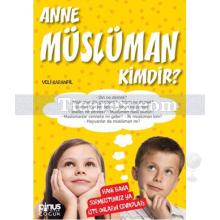 Anne Müslüman Kimdir? | Nerede, Kimdir? Serisi 1 | Veli Karanfil