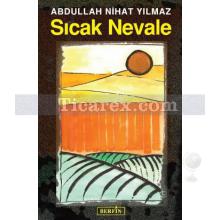 Sıcak Nevale | Abdullah Nihat Yılmaz