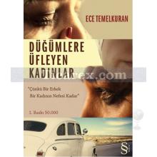 Düğümlere Üfleyen Kadınlar | Ece Temelkuran