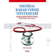 Medikal Karar Verme Yöntemleri | Eyüp Çetin