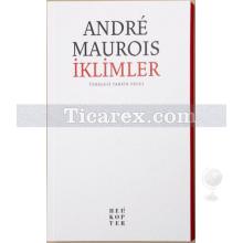 İklimler | Andre Maurois (Emile Herzog)