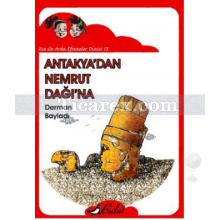 Ece ile Arda - Antakya'dan Nemrut Dağı'na | Derman Bayladı