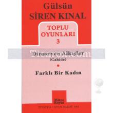 Gülsün Siren Kınal Toplu Oyunları 3 - Dinmeyen Alkışlar (Cahide) - Farklı Bir Kadın | Gülsün Siren Kınal