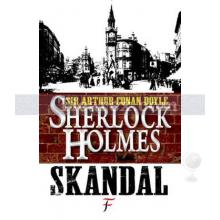Sherlock Holmes: Skandal | Arthur Conan Doyle