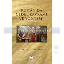 Kur'an'da Cedel Kavramı ve Yöntemi | Zeki Yıldırım