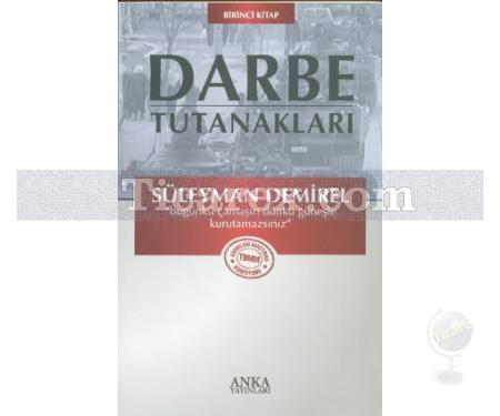 Darbe Tutanakları - Birinci Kitap | Süleyman Demirel - Resim 1