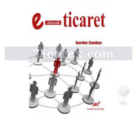 E-Ticaret | Serdar Canbaz - Resim 1