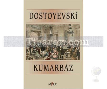 Kumarbaz | Fyodor Mihayloviç Dostoyevski - Resim 1
