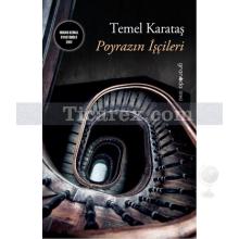 Poyrazın İşçileri | Temel Karataş