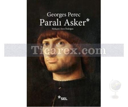 Paralı Asker | Georges Perec - Resim 1