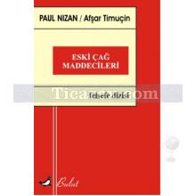 eski_cag_maddecileri