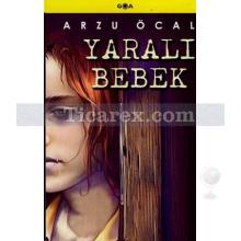 Yaralı Bebek | Arzu Öcal