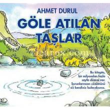 Göle Atılan Taşlar | Ahmet Durul
