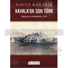 kavala_da_son_turk