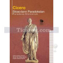Stoacıların Paradoksları | Marcus Tullius Cicero
