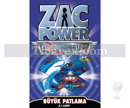 Zac Power Özel Görev 4 - Büyük Patlama | H. I. Larry - Resim 1