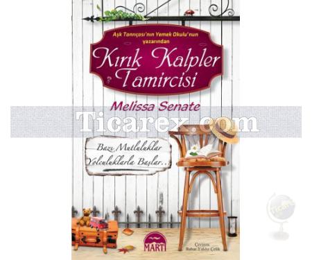 Kırık Kalpler Tamircisi | Melissa Senate - Resim 1