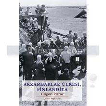 Akzambaklar Ülkesinde, Finlandiya | Grigori Petrov