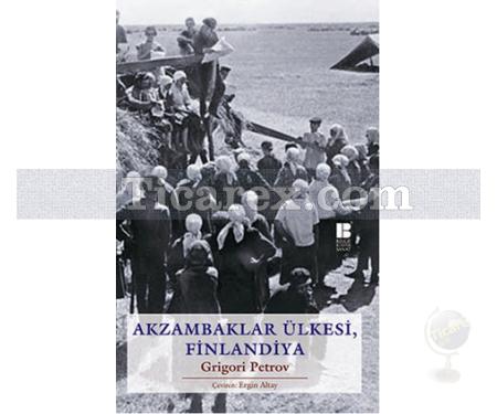 Akzambaklar Ülkesinde, Finlandiya | Grigori Petrov - Resim 1