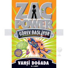 Zac Power Görev Başlıyor - Vahşi Doğada | H. I. Larry