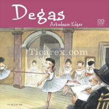 Degas | Arkadaşım Edgar | Anna Obiols