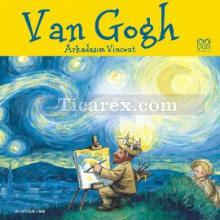 Van Gogh | Arkadaşım Vincent | Anna Obiols