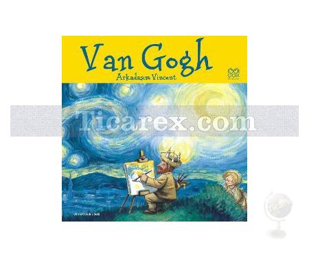 Van Gogh | Arkadaşım Vincent | Anna Obiols - Resim 1