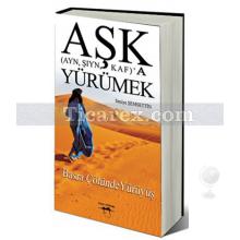 ask_(ayn_siyn_kaf)_a_yurumek