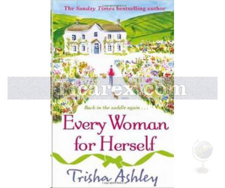 Every Woman For Herself | Trisha Ashley - Resim 1