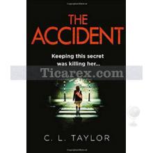 The Accident | C.L. Taylor