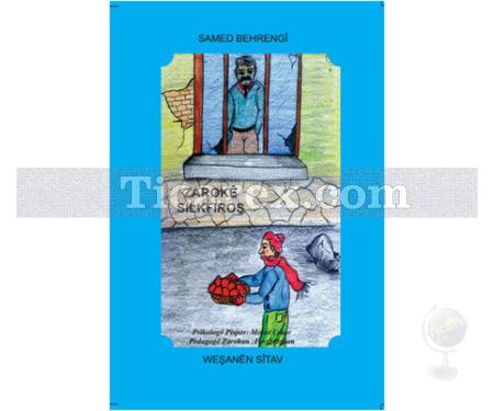 Zaroke Silkfiroş | Samed Behrengi - Resim 1