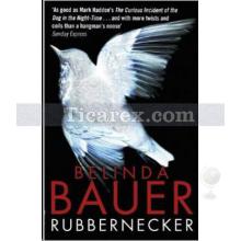 Rubbernecker | Belinda Bauer