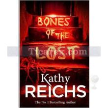 Bones of the Lost | Kathy Reichs