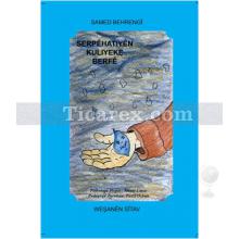 serpehatiyen_kuliyeke_berfe