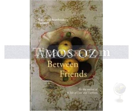 Between Friends | Amos Oz - Resim 1