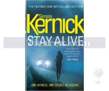Stay Alive | Simon Kernick - Resim 1