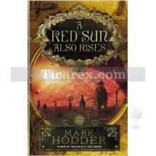 A Red Sun Also Rises | Mark Hodder