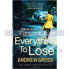Evertthing To Lose | Andrew Gross