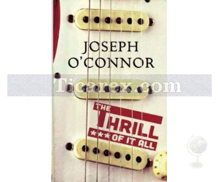 The Thrill of it All | Joseph O'Connor - Resim 1