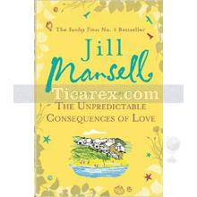 The Unpredictable Consequences of Love | Jill Mansell