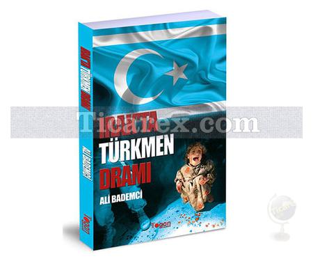 Irak'ta Türkmen Dramı | Ali Bademci - Resim 1