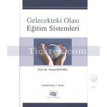 Gelecekteki Olası Eğitim Sistemleri | Özer Daşcan