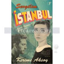 Sevgilim İstanbul | Kerime Aksoy