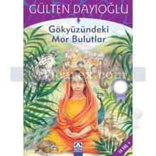 Gökyüzündeki Mor Bulutlar | Gülten Dayıoğlu