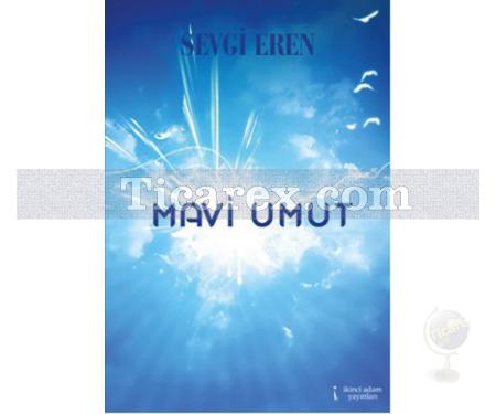 Mavi Umut | Sevgi Eren - Resim 1