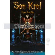 Son Kral | Ozan Aycibin