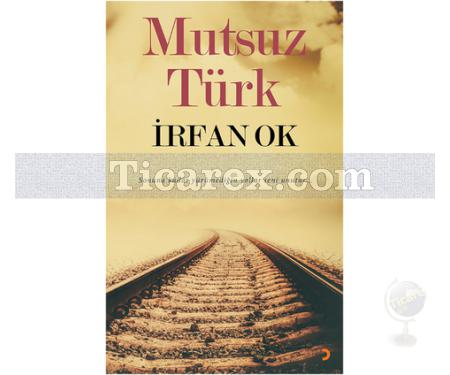 Mutsuz Türk | İrfan Ok - Resim 1